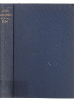 Peter Blickle - Landschaften im Alten Reich Peter Blickle - Landschaften im Alten Reich, München 0 antikvár könyv