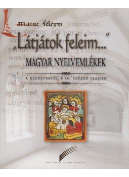 Madas Edit - "Látjátok feleim..." Madas Edit - "Látjátok feleim...", Budapest 2009 antikvár könyv
