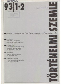 Szakály Ferenc (főszerk.) - Történelmi Szemle 1993/1-2. Szakály Ferenc (főszerk.) - Történelmi Szemle 1993/1-2., Budapest 1993 antikvár könyv