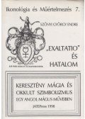 Szőnyi György Endre - Exaltatio és hatalom (Dedikált)