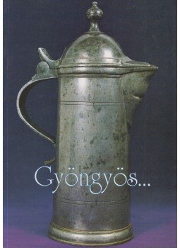 Fűköh Levente, Horváth László - Gyöngyös... Fűköh Levente, Horváth László - Gyöngyös..., Gyöngyös 1998 antikvár könyv
