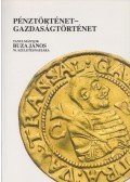 Bessenyei József (szerk.),Draskóczy István (szerk.) - Pénztörténet-gazdaságtörténet