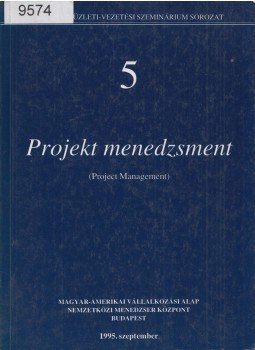 Nemeslaki András - Projekt menedzsment Nemeslaki András - Projekt menedzsment, Budapest 1995 antikvár könyv