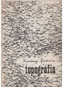 Kerényi Grácia - Topográfia (Dedikált) Kerényi Grácia - Topográfia (Dedikált), Budapest 0 antikvár könyv