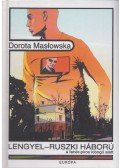 Maslowska, Dorota - Lengyel-ruszki háború a fehér -piros lobogó alatt (Dedikált)