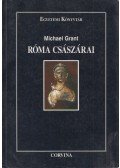 Michael Grant - Róma császárai