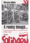 Mitrovits Miklós - A remény hónapjai... (dedikált)