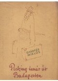 Gyárfás Miklós - Picking tanár úr Budapesten