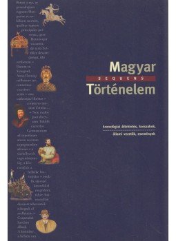 Virágvölgyi András - Magyar történelem (dedikált) Virágvölgyi András - Magyar történelem (dedikált), Budapest 2001 antikvár könyv
