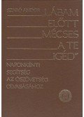 Szabó Andor - Lábam előtt mécses a Te igéd" II. kötet
