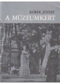 Korek József - A Múzeumkert