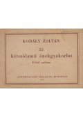 Kodály Zoltán - 55 kétszólamú énekgyakorlat - felső szólam