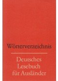  - Wörterverzeichnis - Deutsches Lesebuch für Ausländer