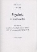 Imre Mihály,Szegedi Kis István - Egyház és művelődés