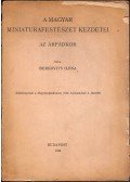 Berkovits Ilona - A magyar miniaturafestészet kezdetei