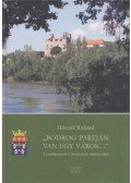 Hörcsik Richárd - ''Bodrog partján van egy város...'' (Dedikált)