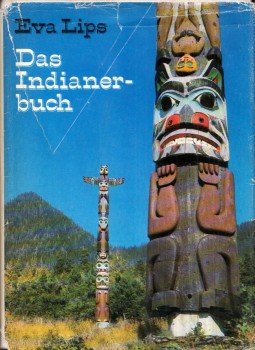 Eva Lips - Das Indianerbuch Eva Lips - Das Indianerbuch, Leipzig 1980 antikvár könyv