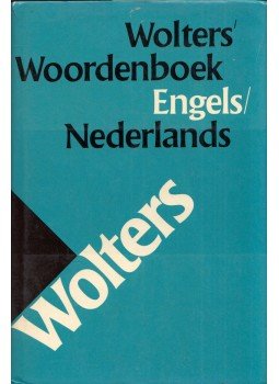 - Wolters' Woordenboek Engels/Nederlands - Wolters' Woordenboek Engels/Nederlands, Groningen 1985 antikvár könyv