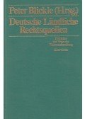 Peter Blickle - Deutsche ländliche Rechtsquellen