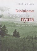 Ferkó Zoltán - Felnőttkorom legszebb nyara