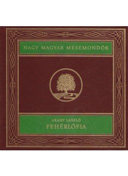 Arany László, Majtényi Zoltán - Fehérlófia Arany László, Majtényi Zoltán - Fehérlófia, Budapest 1996 antikvár könyv