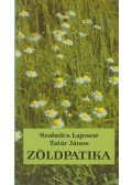 Szabolcs Lajosné,Tatár János - Zöldpatika