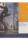 Jávorszky Béla Szilárd - NAGY SZIGET KÖNYV