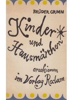 Jacob Grimm, Wilhelm Grimm - Kinder- und Hausmärchen Jacob Grimm, Wilhelm Grimm - Kinder- und Hausmärchen, Leipzig 1971 antikvár könyv