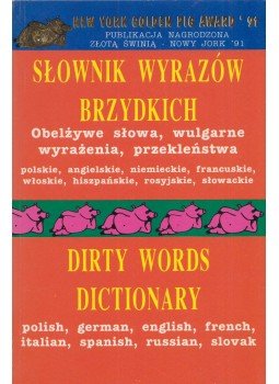 - Słownik wyrazów brzydkich / Dirty Words Dictionary - Słownik wyrazów brzydkich / Dirty Words Dictionary, Kraków 1992 antikvár könyv