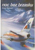 Alistair MacLean - Noc bez brzasku