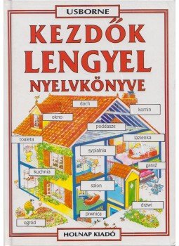 Helen Davies , Palkó Katalin - Kezdők lengyel nyelvkönyve Helen Davies , Palkó Katalin - Kezdők lengyel nyelvkönyve, Budapest 2001 antikvár könyv