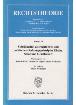 Blickle, Peter, Wyduckel, Dieter, Thomas O. Hüglin - Subsidiarität als rechtliches und politisches Ordnungsprinzip in Kirche, Staat und Gesellschaft, Berlin 2002 antikvár könyv