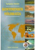 Tamasics Katalin - Kontinensek földrajza