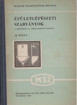 Taub Lajos, Vertse Dezső - Épületgépészeti szabványok II. kötet, Budapest 1969 antikvár könyv