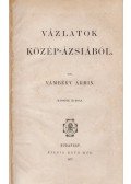 Vámbéry Ármin - Vázlatok Közép-Ázsiából