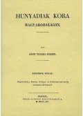 Teleki József - Hunyadiak kora Magyarországon IV.