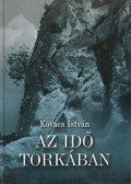 Kovács István - Az idő torkában