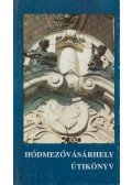 Kruzslicz István,Kovács István,Szigeti János - Hódmezővásárhely