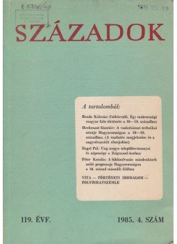 Pamlényi Ervin - Századok 119. évf. 1985/4. szám Pamlényi Ervin - Századok 119. évf. 1985/4. szám, Budapest 1985 antikvár könyv