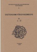 Hegedűs András,Tóth Krisztina - Esztergomi Főegyházmegye II. - L-Z