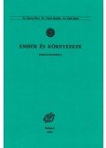 Dr. Száraz Péter,Dr. Német Rozália,Dr. Kohl Ágnes - Ember és környezete