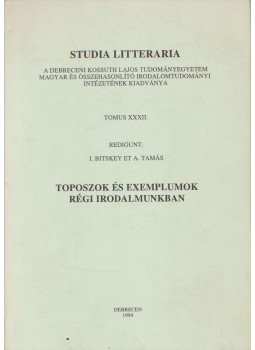 Bitskey István - Studia litteraria Tomus XXXII. Bitskey István - Studia litteraria Tomus XXXII., Debrecen 1994 antikvár könyv