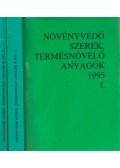 Dr. Ocskó Zoltán,Dr. Molnár Jenő,Dr. Karmos-Várszegi Mária - Növényvédő szerek, termésnövelő anyagok 1995 I-II.