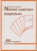 Lőrincze Lajosné - Német nyelvtan alapfokon