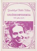 Dizseri Eszter,Dr. Pásztor Jánosné - Zsindelyné Tüdős Klára emlékkonferencia