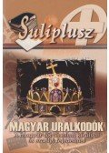 Rácz Anikó - Magyar uralkodók