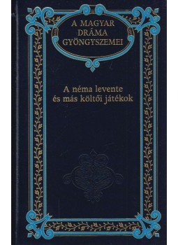 Petrányi Ilona szerk. - A néma levente és más költői játékok, Budapest 1997 antikvár könyv