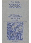 Peter Blickle - Gemeindereformation