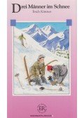 Erich Kästner - Drei Männer im Schnee