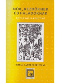 Turczi István (szerk.) - Nők, kezdőknek és haladóknak Turczi István (szerk.) - Nők, kezdőknek és haladóknak, Budapest 2003 antikvár könyv